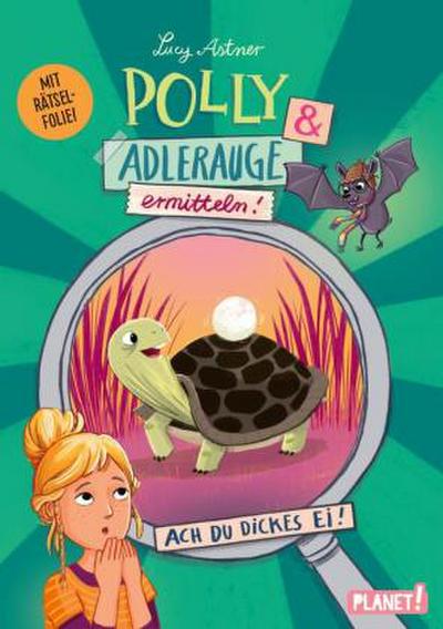 Polly Schlottermotz 2: Polly & Adlerauge ermitteln