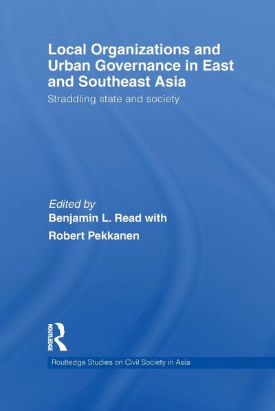 Local Organizations and Urban Governance in East and Southeast Asia