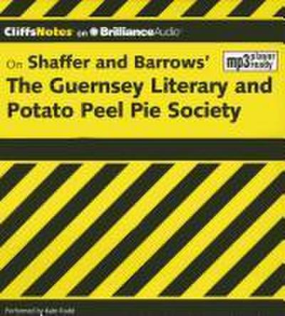 On Shaffer and Barrows’ the Guernsey Literary and Potato Peel Pie Society [With MP3]
