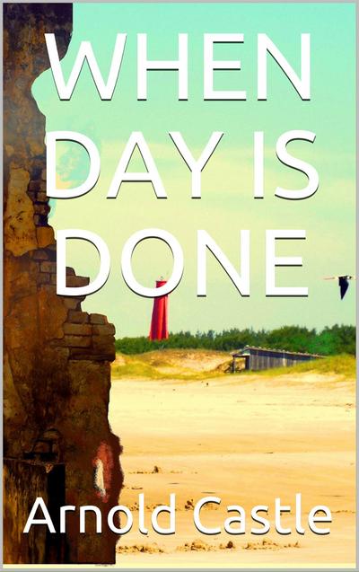 When Day is Done