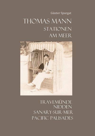 Thomas Mann. Stationen. Am Meer