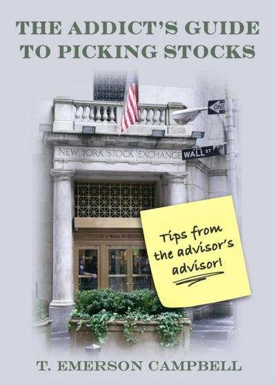 Addict’s Guide to Picking Stocks