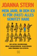 Mein Jahr, in dem ich KI für (fast) alles genutzt habe