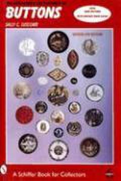 The Collector’s Encyclopedia of Buttons (Schiffer Book for Collectors)