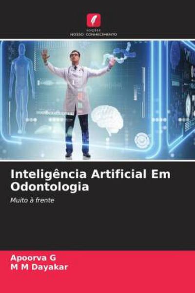 Inteligência Artificial Em Odontologia