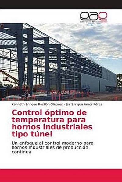Control óptimo de temperatura para hornos industriales tipo túnel