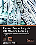 Python: Deeper Insights into Machine Learning