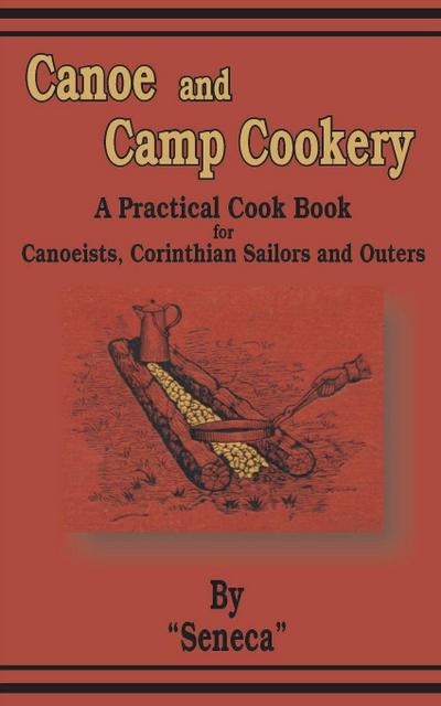 Canoe and Camp Cookery