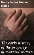 The early history of the property of married women
