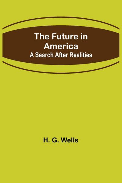 The Future in America 