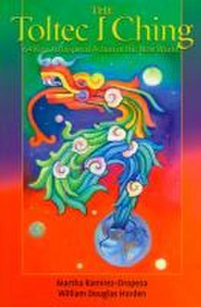 The Toltec I Ching