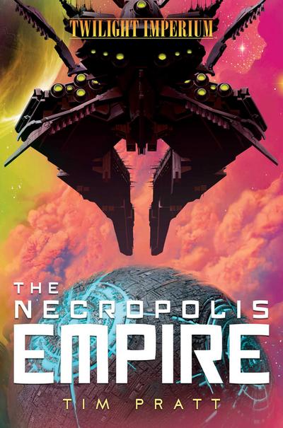 Pratt, T: Necropolis Empire