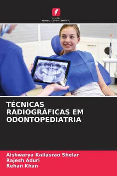 TÉCNICAS RADIOGRÁFICAS EM ODONTOPEDIATRIA