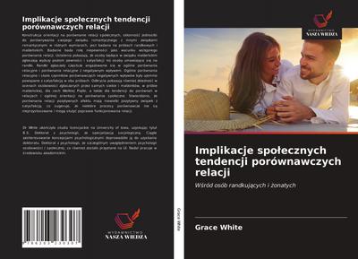 Implikacje spo¿ecznych tendencji porównawczych relacji