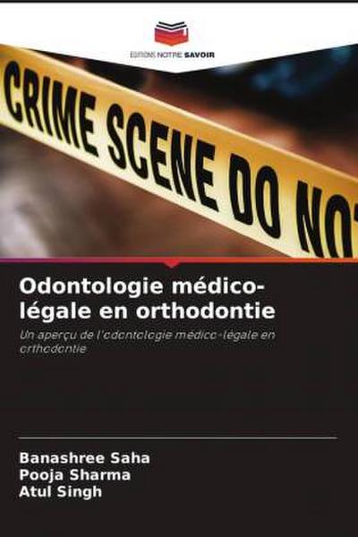Odontologie médico-légale en orthodontie