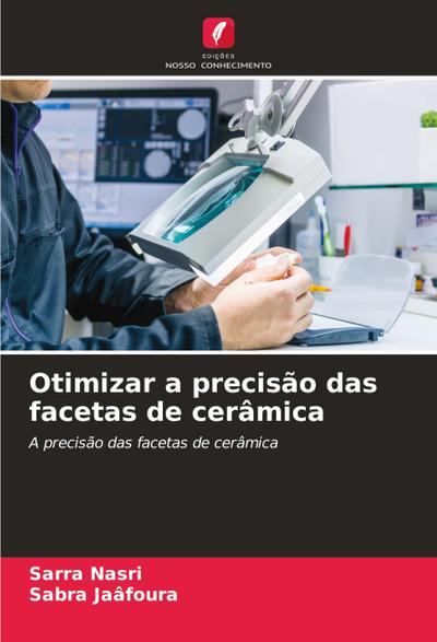 Otimizar a precisão das facetas de cerâmica