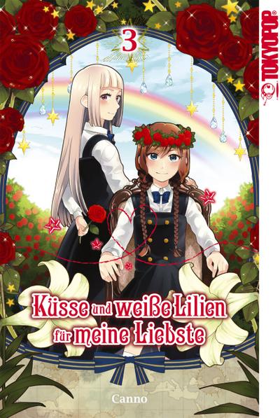 Küsse und weiße Lilien für meine Liebste, Band 03