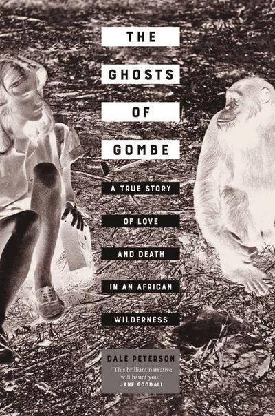 The Ghosts of Gombe