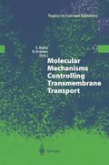 Molecular Mechanisms Controlling Transmembrane Transport
