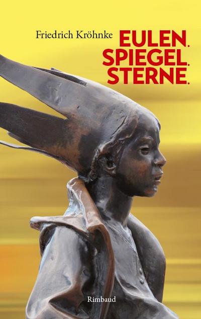Kröhnke, F: Eulen. Spiegel. Sterne.