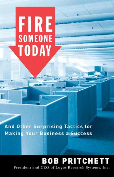 Fire Someone Today