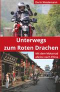 Unterwegs zum Roten Drachen