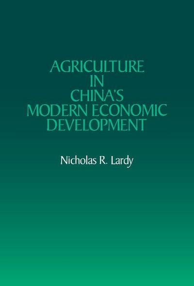 Agriculture in China’s Modern Economic Development