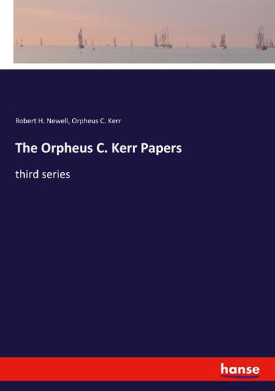 The Orpheus C. Kerr Papers