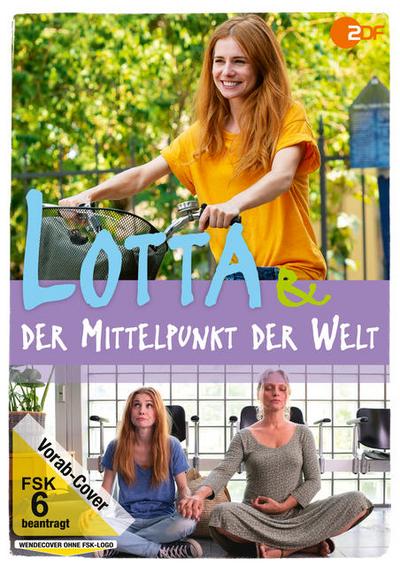 Lotta & der Mittelpunkt der Welt