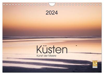Küsten - Kunst der Meere (Wandkalender 2024 DIN A4 quer), CALVENDO Monatskalender