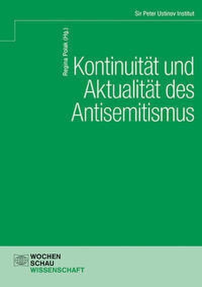 Kontinuität und Aktualität des Antisemitismus