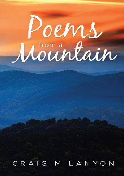 Poems  From a  Mountain