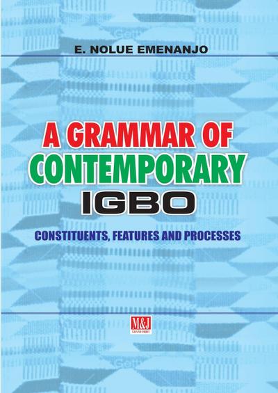 A Grammar of Contemporary Igbo