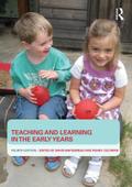 Teaching and Learning in the Early Years