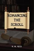 Romancing the Scroll
