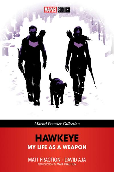 Hawkeye: My Life as a Weapon [Marvel Premier Collection]