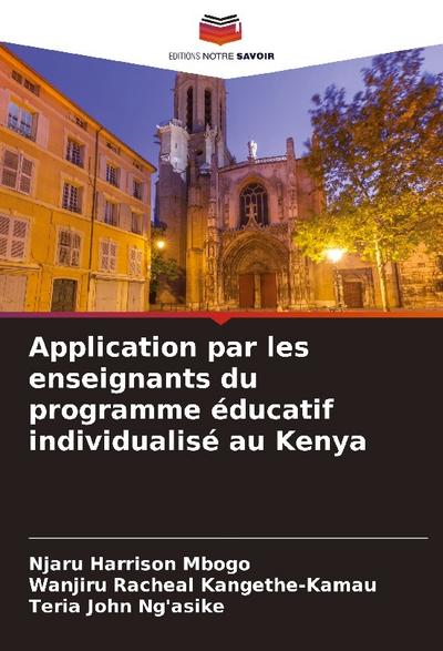 Application par les enseignants du programme éducatif individualisé au Kenya