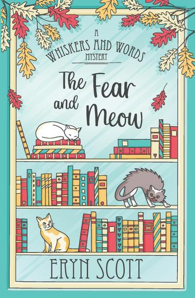 The Fear and Meow