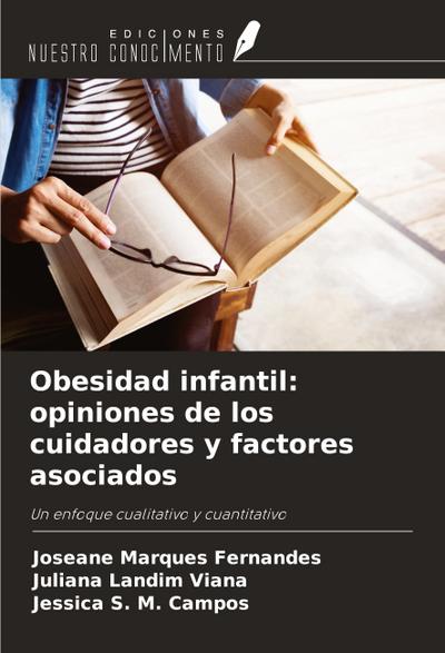 Obesidad infantil: opiniones de los cuidadores y factores asociados
