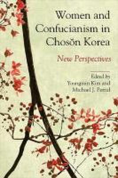 Women and Confucianism in Chos&#466;n Korea: New Perspectives