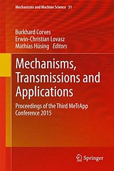 Mechanisms, Transmissions and Applications