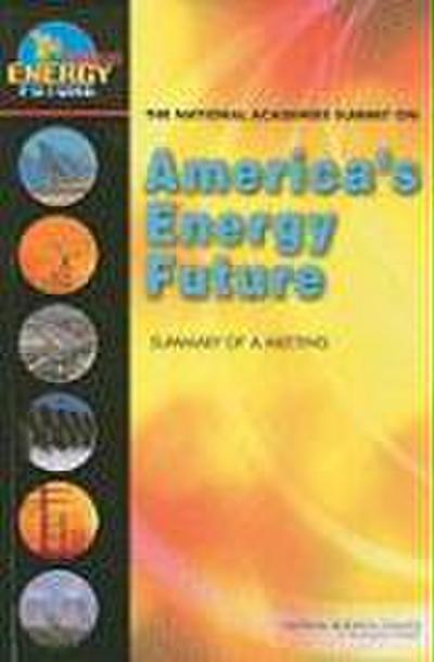 The National Academies Summit on America’s Energy Future