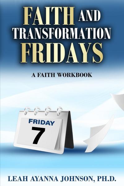 Faith and Tranformation Fridays