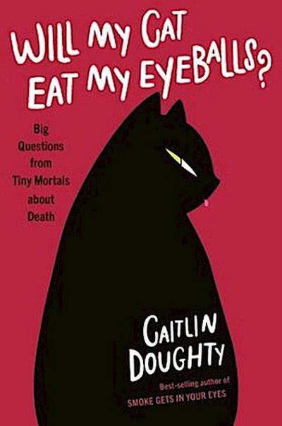 Will My Cat Eat My Eyeballs?