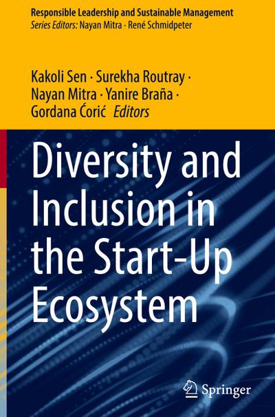 Diversity and Inclusion in the Start-Up Ecosystem
