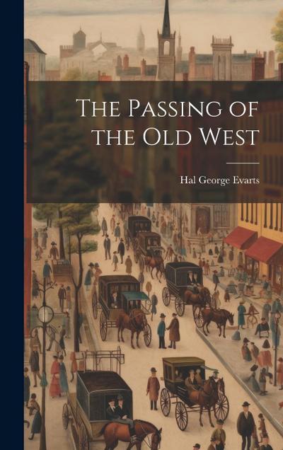 The Passing of the Old West