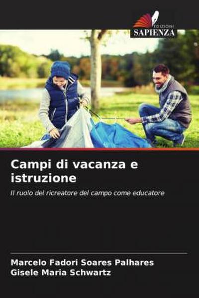 Campi di vacanza e istruzione