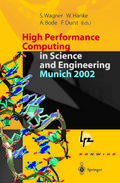 High Performance Computing in Science and Engineering, Munich 2002