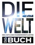 Die Welt. Das Buch