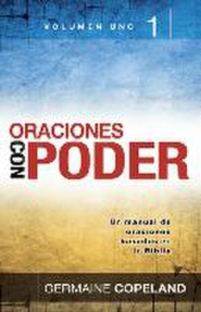 Oraciones Con Poder - Tomo 1